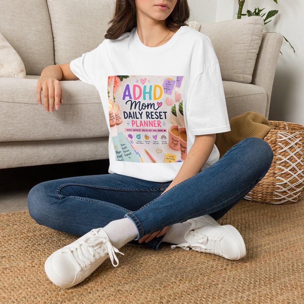 ADHD Mom Daily Reset T-Shirt — Colorful Planner & Self-Care Inspirational Shirt